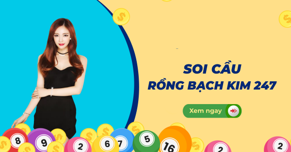 Kinh nghiệm soi cầu rồng bạch kim vip 247